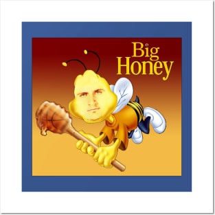 Big Honey Posters and Art